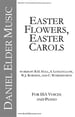 Easter Flowers, Easter Carols